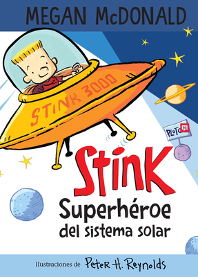 Stink Superhéroe del Sistema Solar/ Stink: Sola... [Spanish] 1644733498 Book Cover