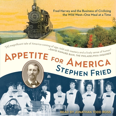 Appetite for America: Fred Harvey and the Busin... B08ZBRJZ5D Book Cover