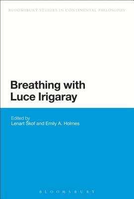 Breathing with Luce Irigaray 144111548X Book Cover