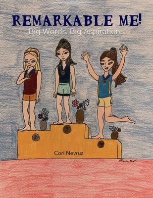 Remarkable Me: Big Words. Big Aspirations. B08TQ4F4XH Book Cover