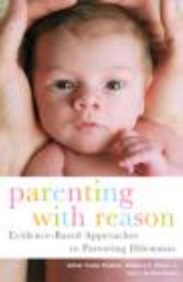 Parenting with Reason: Evidence-Based Approache... 0415413281 Book Cover