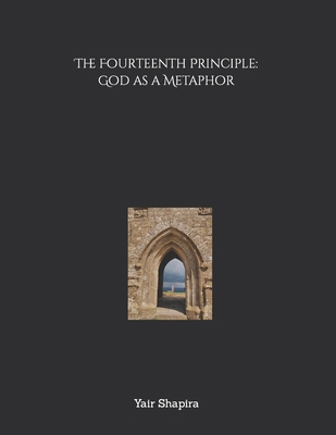 The Fourteenth Principle: God as a Metaphor B0BSC55Y22 Book Cover