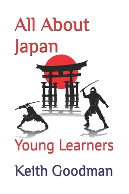 All About Japan: Young Learners B0BBJQW4WX Book Cover