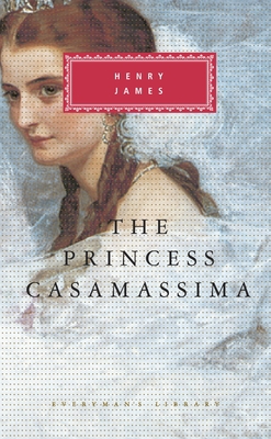 The Princess Casamassima: Introduction by Berna... 0679406727 Book Cover