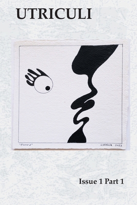 Utriculi Issue 1 Part 1 B0DHQMD3D5 Book Cover