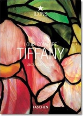 Louis Comfort Tiffany (Icons) [German] 382283470X Book Cover
