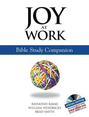 Joy at Work: Bible Study Companion [With DVD] 0976268639 Book Cover