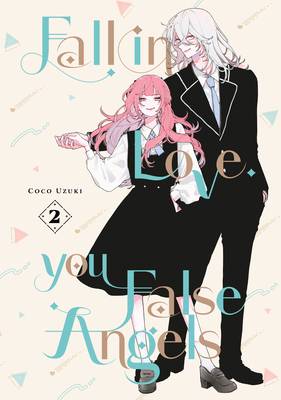 Fall in Love, You False Angels 2 B0D91P6LL1 Book Cover