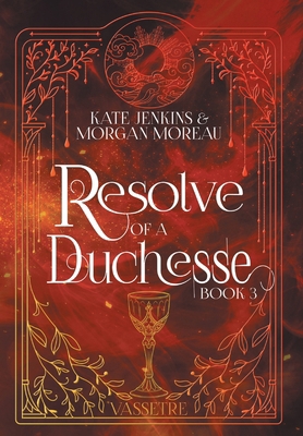 Resolve of a Duchesse B0F4J1QK5T Book Cover