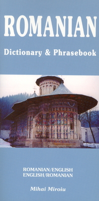Romanian-English English-Romanian Dictionary and Phrasebook