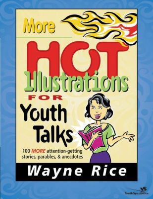 More Hot Illustrations for Youth Talks 0310207681 Book Cover