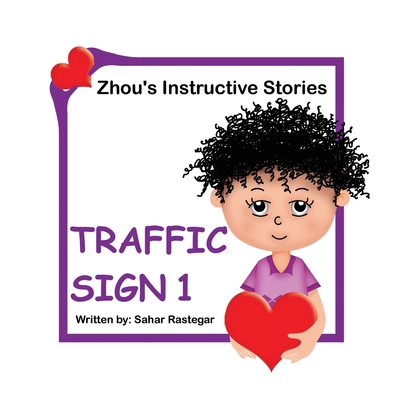 Traffic Sign 1: Zhou's Instructive Stories 1990760821 Book Cover