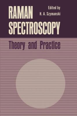 Raman Spectroscopy: Theory and Practice 1468430262 Book Cover