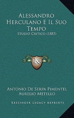 Alessandro Herculano E Il Suo Tempo: Studio Cri... [Portuguese] 116529205X Book Cover