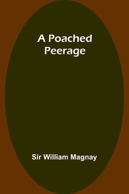 A Poached Peerage 9357924663 Book Cover