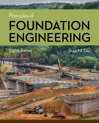 Principles of Foundation Engineering 1305081552 Book Cover
