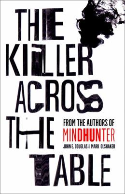 The Killer Across the Table: From the authors o... 0008338108 Book Cover