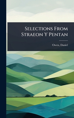 Selections From Straeon Y Pentan [Welsh] 1024507572 Book Cover