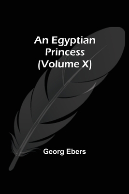 An Egyptian Princess (Volume X) 9354596037 Book Cover