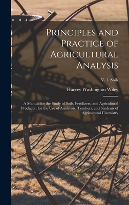 Principles and Practice of Agricultural Analysi... 1015382878 Book Cover