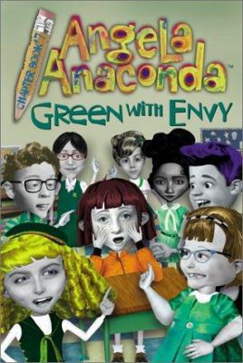 Green with Envy (Angela Anaconda Digest Chapter... 0689845839 Book Cover
