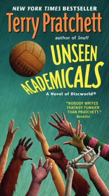 Unseen Academicals: A Discworld Novel 0062335006 Book Cover