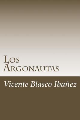 Los Argonautas [Spanish] 1985200635 Book Cover