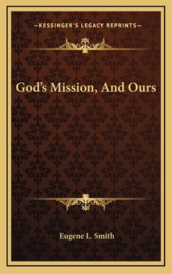 God's Mission, And Ours 1166124118 Book Cover