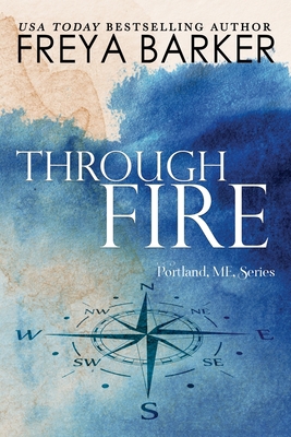 Through Fire 1988733251 Book Cover