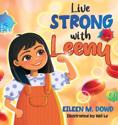 Live Strong with Leeny 1088078893 Book Cover