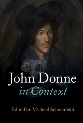 John Donne in Context 1107043506 Book Cover