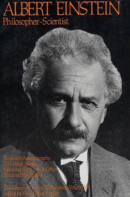 Albert Einstein : Philosopher-Scientist B07RMGCVQT Book Cover