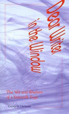Dear Writer in the Window: The Wit and Wisdom o... 0595004156 Book Cover