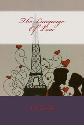The Language of Love 1537046985 Book Cover