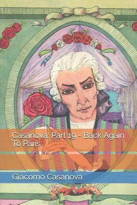 Casanova: Part 19 - Back Again To Paris 1096117711 Book Cover