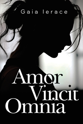 Amor Vincit Omnia 1800166303 Book Cover