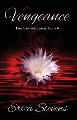 Vengeance (The Captive Series, Book 6) 151967760X Book Cover