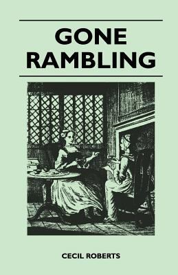Gone Rambling 1446544095 Book Cover