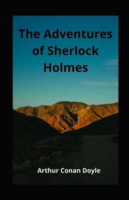 Paperback The Adventures of Sherlock Holmes illustrated Book