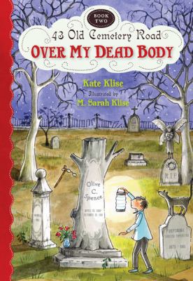 Over My Dead Body 015205734X Book Cover