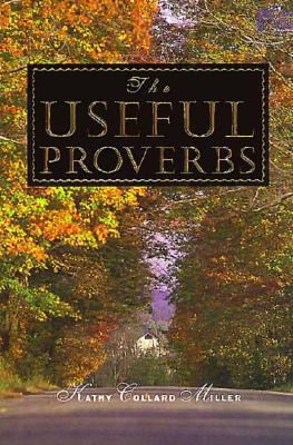 The Useful Proverbs (God's Word) 0529107716 Book Cover
