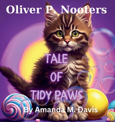 Oliver P. Nooters Tale of Tidy Paws 1967665567 Book Cover