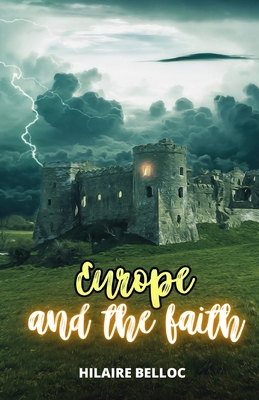 Europe and the faith B0CT5FVB6K Book Cover