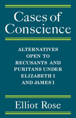 Cases of Conscience: Alternatives Open to Recus... 0521081149 Book Cover