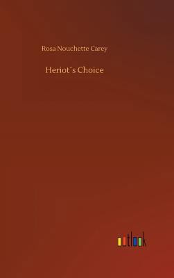 Heriot´s Choice 3734035554 Book Cover