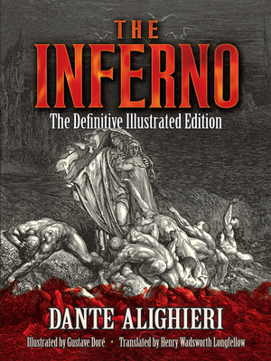 The Inferno: The Definitive Illustrated Edition 0486804097 Book Cover