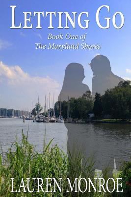 Letting Go: The Maryland Shores 0991282213 Book Cover