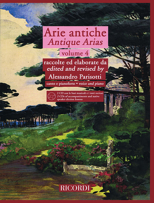 Arie Antiche - Volume 4: With 2 CDs of Accompan... 1458400468 Book Cover