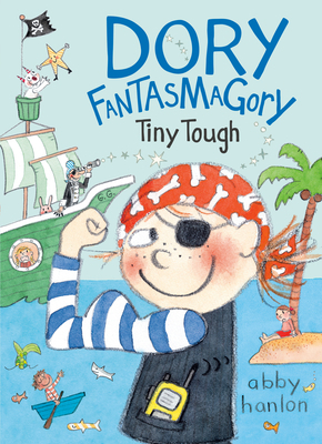 Dory Fantasmagory: Tiny Tough 0525553975 Book Cover