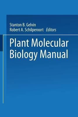 Plant Molecular Biology Manual 9401752966 Book Cover